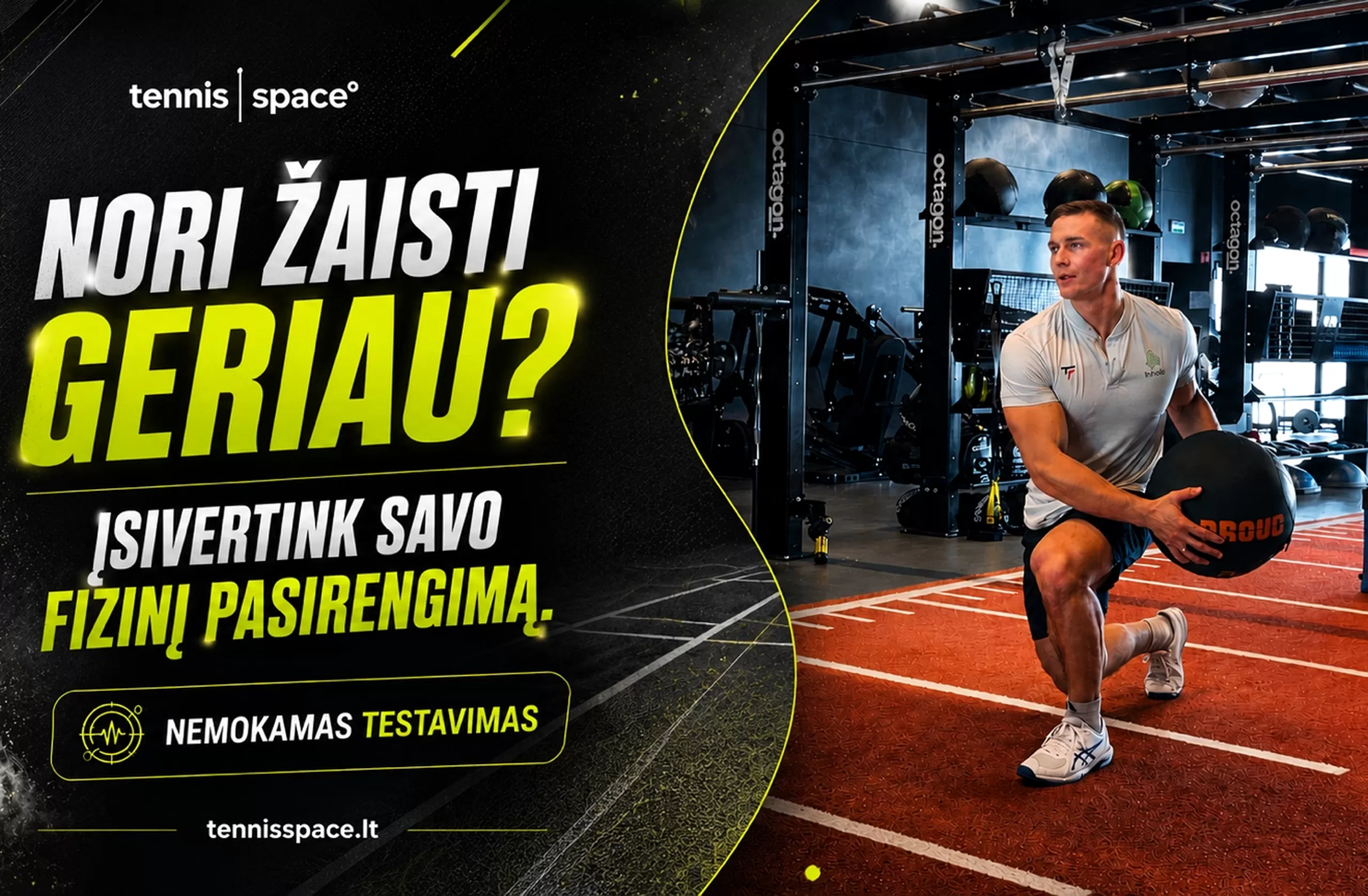 Nori žaisti geriau? Įsivertink savo fizinį pasirengimą – nemokamas testavimas Tennis Space